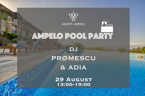 29 აგვისტოს Pool Party ამპელოში